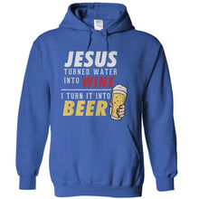 Load image into Gallery viewer, I Have a Retirement Plan. I Plan To Play the Guitar - T Shirt - Jesus_turned_water_into_wine_I_turn_it_into_beer_-_hoodie_-_royalblue