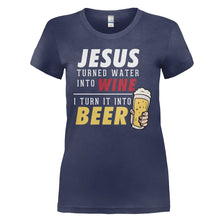 Load image into Gallery viewer, I Have a Retirement Plan. I Plan To Play the Guitar - T Shirt - Jesus_turned_water_into_wine_I_turn_it_into_beer_-_ladies_-_navyblue