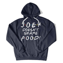 Load image into Gallery viewer, Joey Doesn't Share Food - T Shirt - Joey_Doesn_t_Share_Food_hoodie_navy