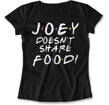 Load image into Gallery viewer, Joey Doesn't Share Food - T Shirt - Joey_Doesn_t_Share_Food_women_black