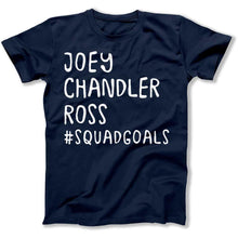 Load image into Gallery viewer, Joey, Chandler, Ross #SquadGoals - T Shirt - Joey_men_navy