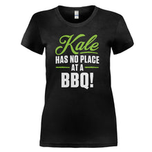 Load image into Gallery viewer, Kale Has No Place At A BBQ! - T Shirt - Kale-Has-No-Place-At-A-BBQ_---ladies---Black