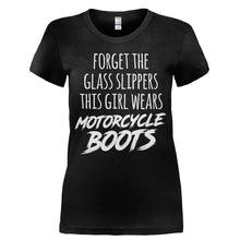 Load image into Gallery viewer, Forget the Glass Slippers, This Girl Wears Motorcycle Boots - T Shirt - Ladies_-_Black_24649d61-7317-4113-a258-3cef8bf2ba8a