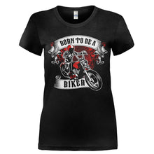 Load image into Gallery viewer, Born to be a Biker - T Shirt - Ladies_-_Black_2edbf998-afa2-4b11-ac00-a1775be94cb4