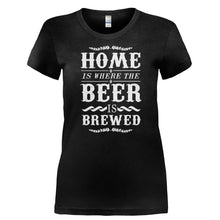 Load image into Gallery viewer, Home Is Where The Beer Is Brewed - T Shirt - Ladies_-_Black_30524ef4-d4bb-4032-b1c4-9ae5a3a2e73a