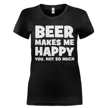Load image into Gallery viewer, Beer Makes Me Happy - T Shirt - Ladies_-_Black_4709251f-386a-49be-9e24-691b522f70a1