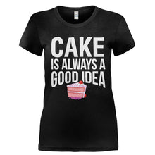 Load image into Gallery viewer, Cake is Always a Good Idea - T Shirt - Ladies_-_Black_5b7b5d7c-05e6-49c4-a008-6b7c12bd8467