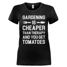 Load image into Gallery viewer, Gardening Is Cheaper Than Therapy And You Get Tomatoes - T Shirt - Ladies_-_Black_6cd3ace3-e235-40ab-9b1f-7ff86763e81e