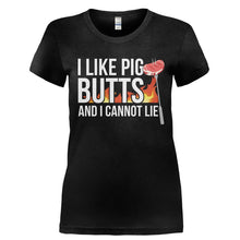 Load image into Gallery viewer, I Like Pig Butts And I Cannot Lie - T Shirt - Ladies_-_Black_aae73a74-a5e7-45b3-a1a4-dc44c760d0e9