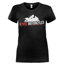 Load image into Gallery viewer, I Love Motorcycles - T Shirt - Ladies_-_Black_fabc4ec8-0278-419d-88c8-d7df50de53cc