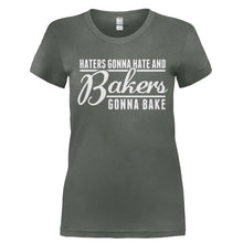 Load image into Gallery viewer, Haters Gonna Hate and Bakers Gonna Bake - T Shirt - Ladies_-_Charcoal_aaacd824-9a84-4d9c-8663-4bc18202bfa7