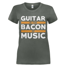 Load image into Gallery viewer, Guitar Is The Bacon Of Music - T Shirt - Ladies_-_Charcoal_e148b2d0-25ba-48e0-9e2a-1e7e16c9d847