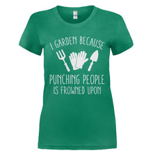 Load image into Gallery viewer, I Garden Because Punching People Is Frowned Upon - T Shirt - Ladies_-_Kelly_Green_31bfc4ca-bd2b-4db9-9bc6-e8627b773052