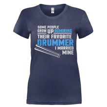 Load image into Gallery viewer, I Married My Favorite Drummer - T Shirt - Ladies_-_Navy_06f6a921-223f-4d6b-b560-ec2f1fc397a1