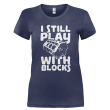 Load image into Gallery viewer, I Still Play With Blocks - T Shirt - Ladies_-_Navy_740c2295-8bc4-4998-a91f-20ed5de11186