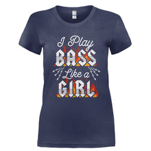Load image into Gallery viewer, I Play Bass Like A Girl - T Shirt - Ladies_-_Navy_df46698c-2aec-4cc1-b3db-8253f0f9bdbd