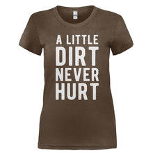 Load image into Gallery viewer, A Little Dirt Never Hurt - T Shirt - Ladies_-_Pink_copy_4410aaf7-8d97-45b5-8fe4-407e187ff929
