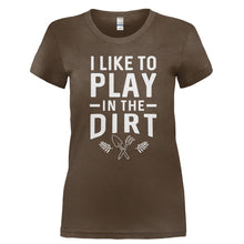 Load image into Gallery viewer, I Like To Play In The Dirt - T Shirt - Ladies_-_Pink_copy_557d945d-a905-4de2-8e4f-ebc5a8a689f9