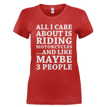Load image into Gallery viewer, All I Care About Is Riding Motorcycles - T Shirt - Ladies_-_Red_2ba7840c-8470-4a44-ab41-14146447871a