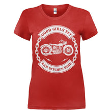 Load image into Gallery viewer, Good Girls Sit - Bad Bitches Ride - T Shirt - Ladies_-_Red_7f7c5021-cce1-4c81-95db-cbf2c6cc7f5e
