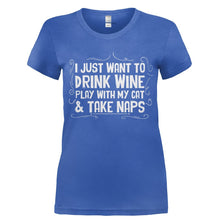 Load image into Gallery viewer, Drink Wine, Play With Cat and Take Naps - T Shirt - Ladies_-_Royal_6cfbb94f-8e4e-4d18-8a7b-7fed63b8e9a8