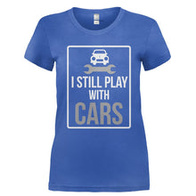 Load image into Gallery viewer, I Still Play With Cars - T Shirt - Ladies_-_Royal_78de323a-8b01-4154-8e3b-a1140addda0f