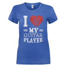 Load image into Gallery viewer, I Love My Guitar Player - T Shirt - Ladies_-_Royal_acecb1a6-458d-4f20-b08c-434f0e2eaec0