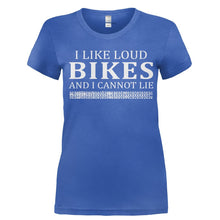 Load image into Gallery viewer, I Like Loud Bikes - T Shirt - Ladies_-_Royal_cc3697cd-c3cd-47b6-8116-e9b72829bec2