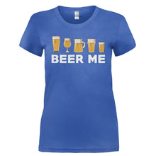 Load image into Gallery viewer, Beer Me - T Shirt - Ladies_-_Royal_efc1669d-db68-4279-83a7-06e39acd129b