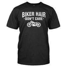 Load image into Gallery viewer, Biker Hair Don't Care - T Shirt - Men_-_Black_44f809aa-fc2f-4e13-806b-50f8afdd9468