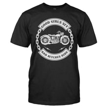 Load image into Gallery viewer, Good Girls Sit - Bad Bitches Ride - T Shirt - Men_-_Black_c727fdf0-0136-4f43-a322-69c01b9105fd