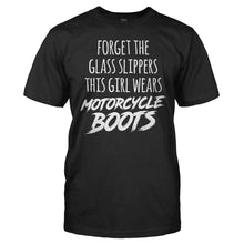 Load image into Gallery viewer, Forget the Glass Slippers, This Girl Wears Motorcycle Boots - T Shirt - Men_-_Black_cdc8d8c0-65ae-4ec0-a870-6141cb5b7265