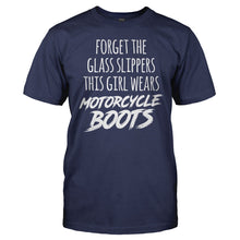 Load image into Gallery viewer, Forget the Glass Slippers, This Girl Wears Motorcycle Boots - T Shirt - Men_-_Navy_2522051d-a31e-45f3-91c2-4d8afeb8fe55