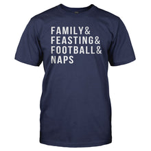 Load image into Gallery viewer, Family &amp; Feasting &amp; Football &amp; Naps - T Shirt - Men_-_Navy_b69f39dd-26f9-44ea-9c2c-6cbbb469583b