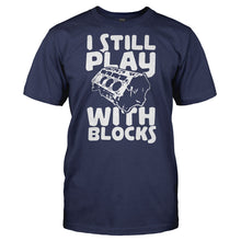 Load image into Gallery viewer, I Still Play With Blocks - T Shirt - Men_-_Navy_d5596d31-35ca-4d55-9125-6d3ca2b462ef