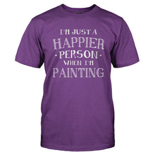 Load image into Gallery viewer, I'm Just a Happier Person When I'm Painting - T Shirt - Men_-_Purple_01d90ef2-8b52-48a4-a3fd-e1d6f0eef399