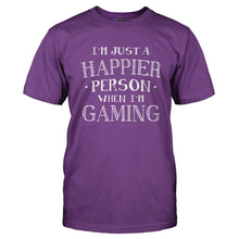 Load image into Gallery viewer, I'm Just a Happier Person When I'm Gaming - T Shirt - Men_-_Purple_f192793d-6fff-4e16-b94e-22a9d477579f