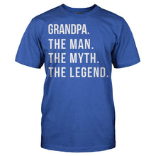 Load image into Gallery viewer, Grandpa. The Man. The Myth. The Legend. - T Shirt - Men_-_Royal_6b9850f1-4a65-4492-992a-89162f8dde12