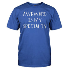 Load image into Gallery viewer, Awkward Is My Specialty - T Shirt - Men_-_Royal_9405f5a0-660b-4b11-8b57-e28019a2712c