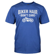 Load image into Gallery viewer, Biker Hair Don't Care - T Shirt - Men_-_Royal_ad9f506e-6c36-4ed9-955b-bbd8c2054366