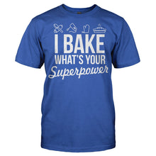 Load image into Gallery viewer, I Bake, What's Your Superpower? - T Shirt - Men_-_Royal_bac4d309-0e3e-43a8-911f-d7ed3e31d7b7