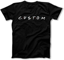 Load image into Gallery viewer, Custom - TV-17 - T Shirt - TV-17-2