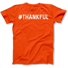 Load image into Gallery viewer, #Thankful - T Shirt - Thankful_men_orange