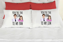 Load image into Gallery viewer, Jim To My Pam / Pam To My Jam Pillow Cases - VAL-109-110 - VAL-109-110