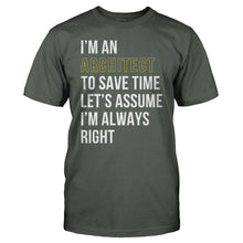 Load image into Gallery viewer, I'm an Architect. I'm Always Right. - T Shirt - architect-right-charcoal-men