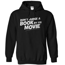 Load image into Gallery viewer, Don't Judge A Book By Its Movie - T Shirt - black_0382d751-a897-4eac-911f-fef69d86d904