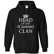 Load image into Gallery viewer, Head of the (Custom) Clan - Personalized - T Shirt - black_0c30304f-fef2-4893-ba31-ffb80eaa6b3e