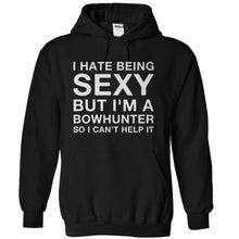 Load image into Gallery viewer, I Hate Being Sexy But I'm a Bowhunter - T Shirt - black_11981aed-b50c-4625-b353-9641abbd1225