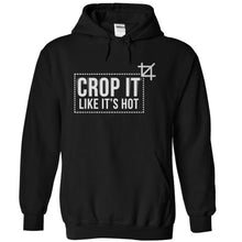 Load image into Gallery viewer, Crop It Like It's Hot - T Shirt - black_1712940e-5973-49c7-b025-d11a1591d9be