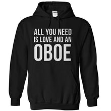 Load image into Gallery viewer, All You Need Is Love And An Oboe - T Shirt - black_17b5091f-556b-426d-b82d-d788dc0c92e6